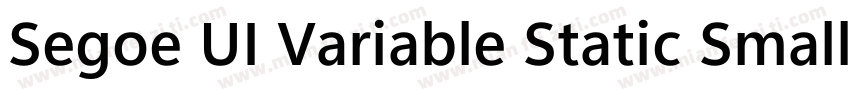 Segoe UI Variable Static Small Bol字体转换